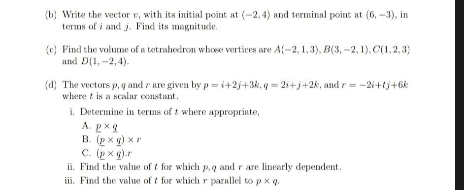 Solved (b) Write the vector v, with its initial point at | Chegg.com