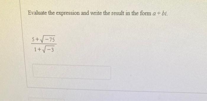 Solved Evaluate the expression and write the result in the | Chegg.com