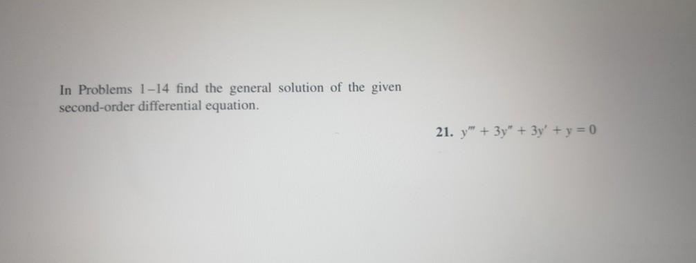 Solved In Problems 1-14 find the general solution of the | Chegg.com