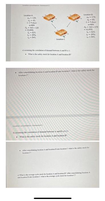 Solved Location Consolidation: Homework 5 A) Assuming The | Chegg.com