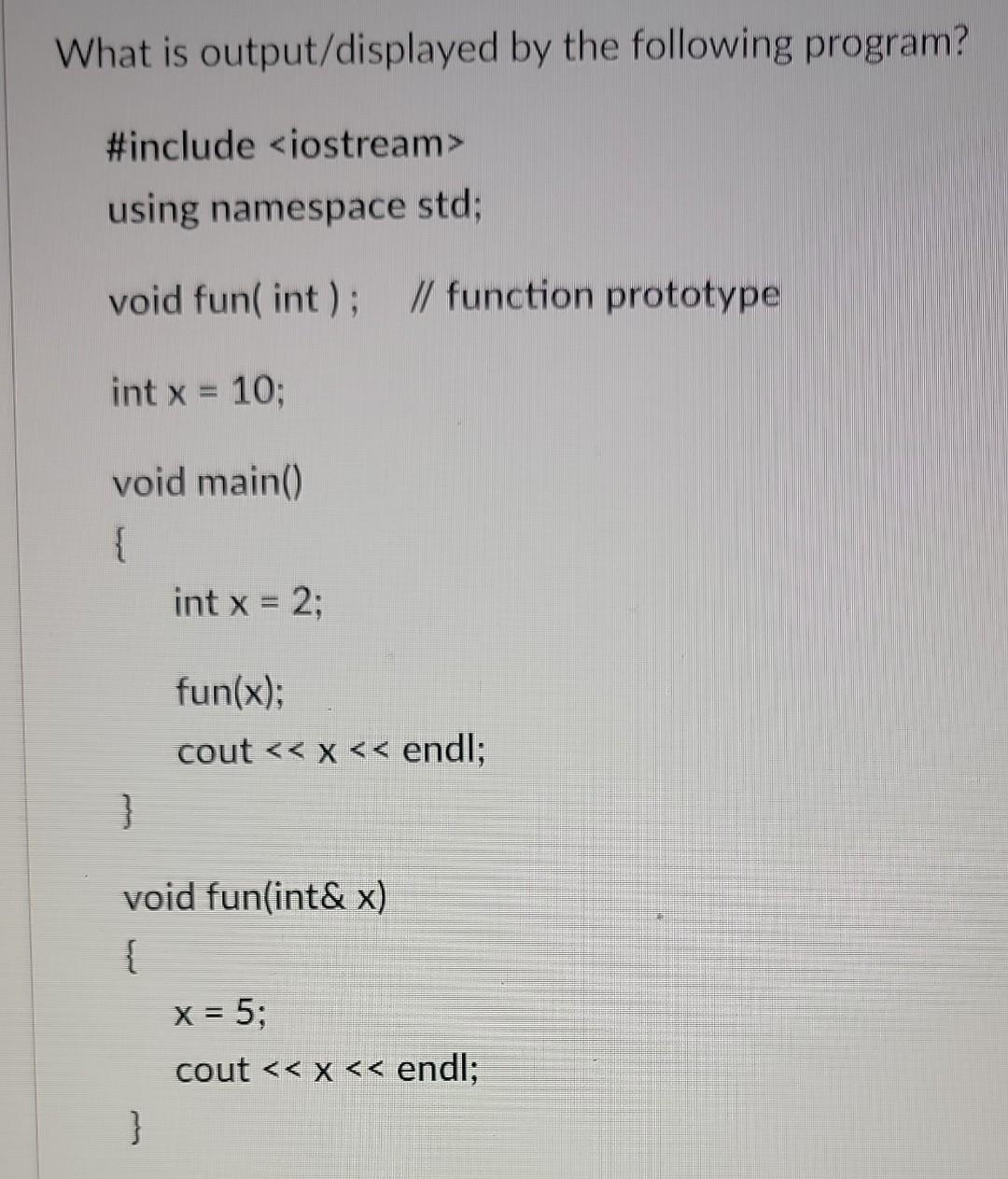 Solved What is output/displayed by the following code (which | Chegg.com