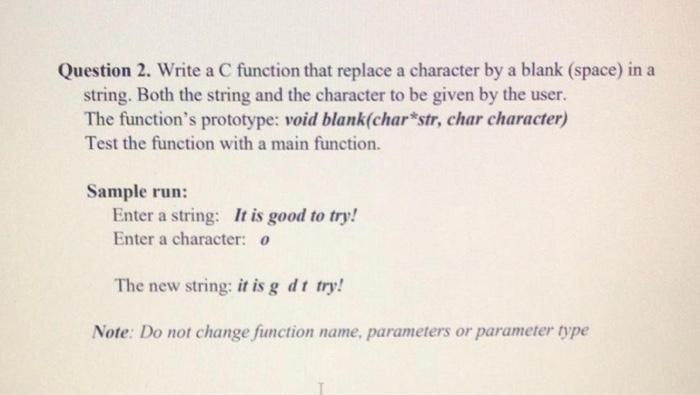 Solved Question 2. Write a C function that replace a | Chegg.com