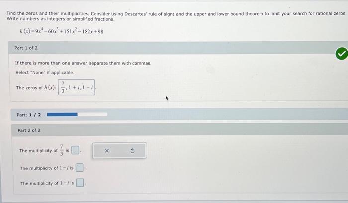 Solved Find the zeros and their multiplicities, Consider | Chegg.com