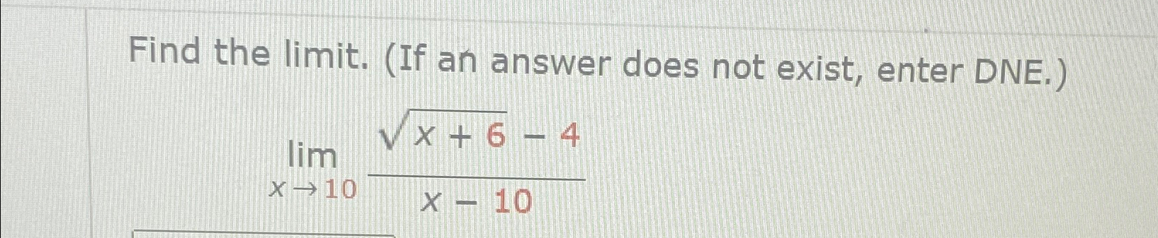 Solved Find the limit. (If an answer does not exist, enter | Chegg.com