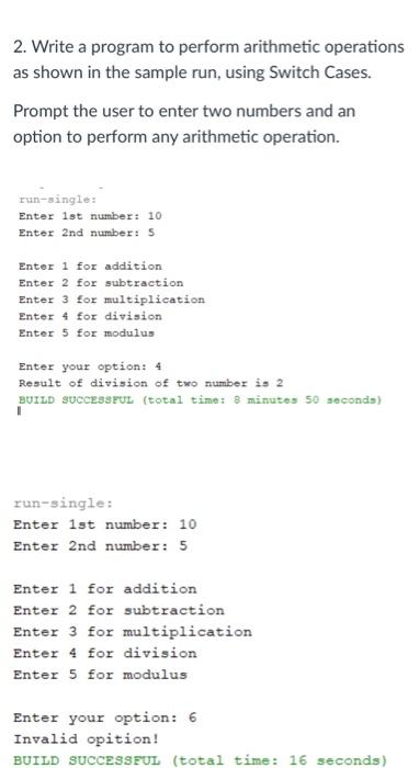 Solved 2. Write a program to perform arithmetic operations | Chegg.com