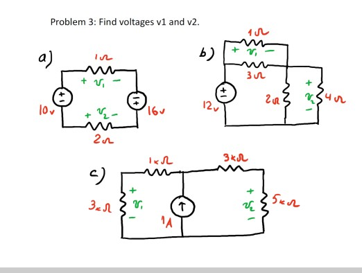 Solved Problem 3: Find voltages v1 and v2. v, а) ь) 3л + 2 2 | Chegg.com