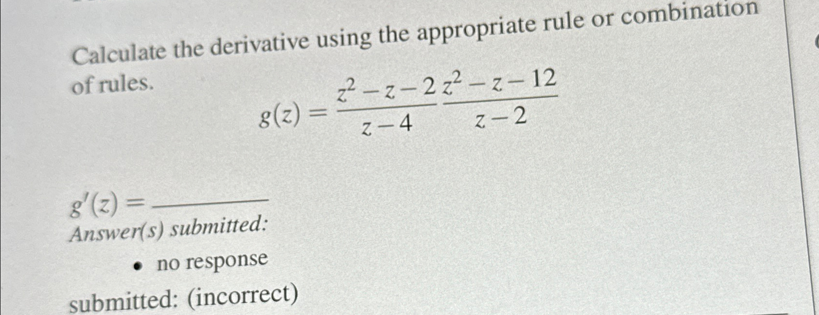 Solved Calculate the derivative using the appropriate rule | Chegg.com