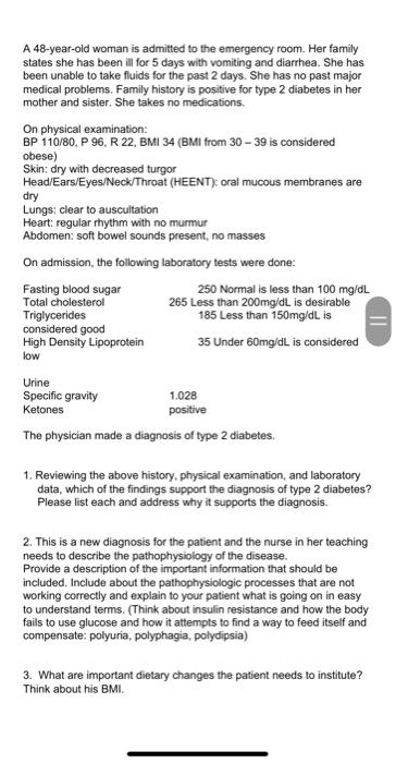 Solved A 48-year-old woman is admitted to the emergency | Chegg.com