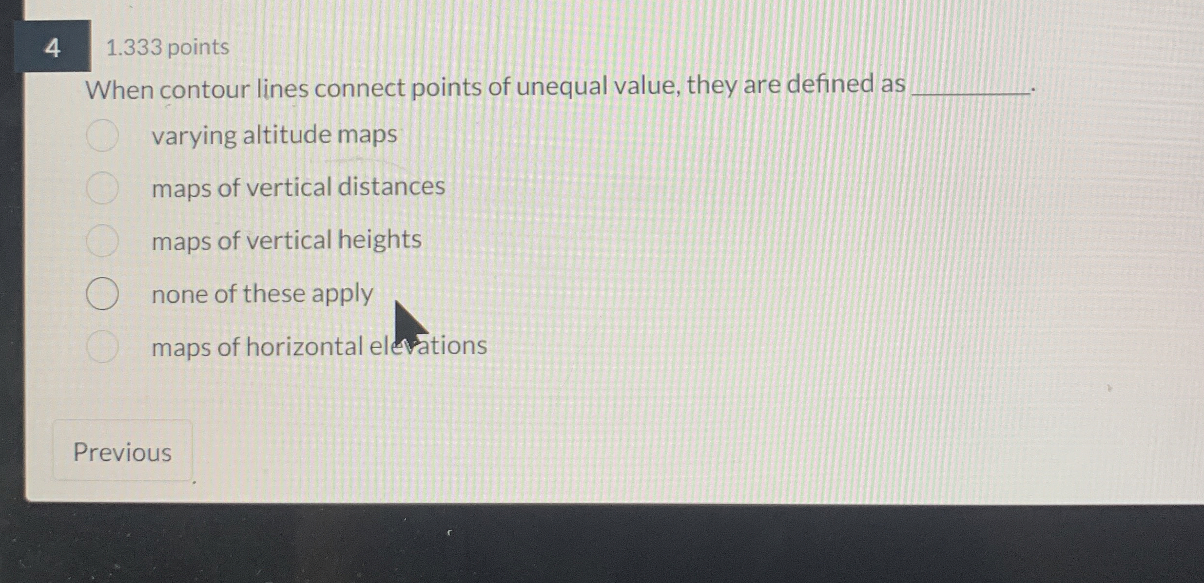 Solved 41.333 ﻿pointsWhen contour lines connect points of | Chegg.com