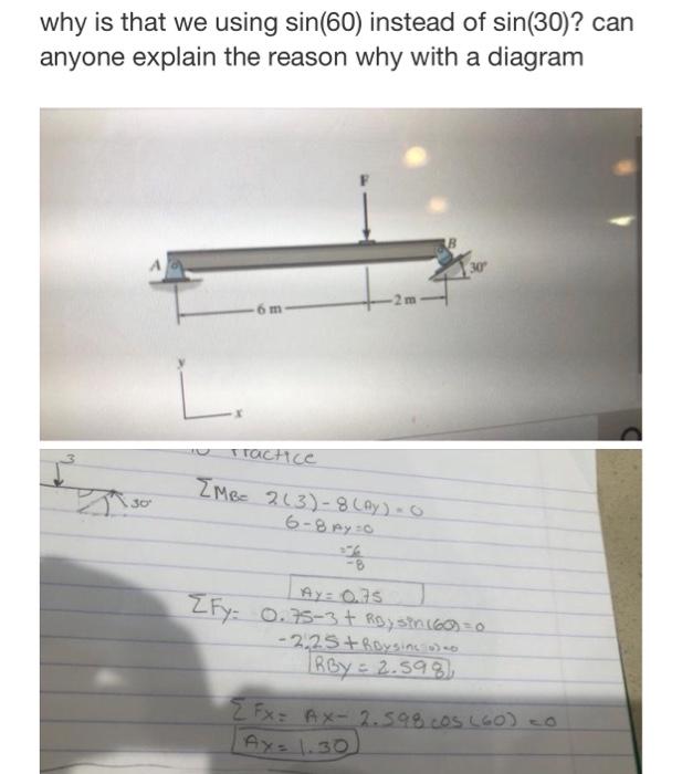 Solved why is that we using sin(60) instead of sin(30) ? can | Chegg.com