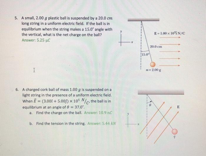 Solved 5. A small, 2.00 g plastic ball is suspended by a