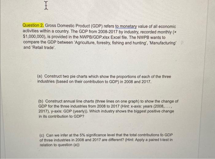 Question 2 Gross Domestic Product GDP Refers To Chegg Com   Image