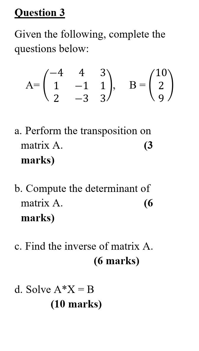Solved Given the following, complete the questions below: | Chegg.com