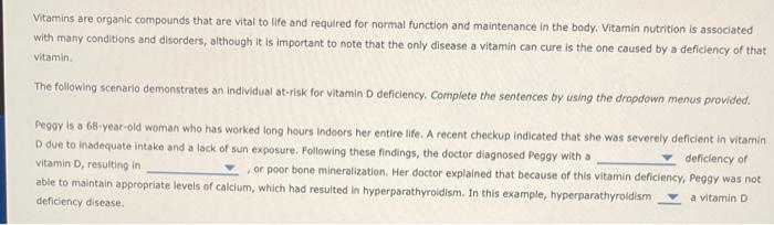 Vitamins are organic compounds that are vital to life and required for normal function and maintenance in the body. Vitamin n