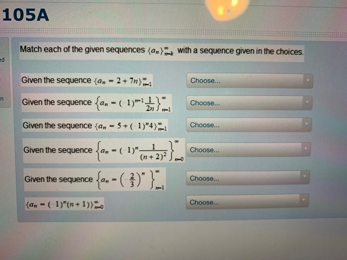 Solved 105A Match each of the given sequences and with a | Chegg.com