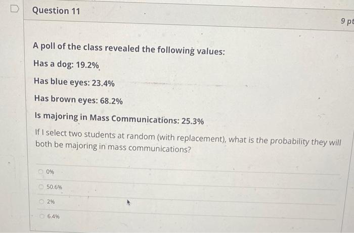 Solved A poll of the class revealed the following values: | Chegg.com