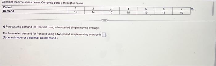 Solved Consider the time series below. Complete parts a and | Chegg.com