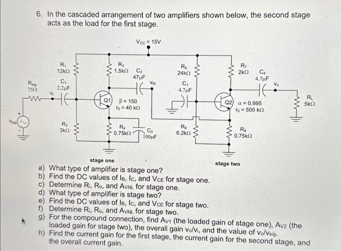 Solved 6. In The Cascaded Arrangement Of Two Amplifiers | Chegg.com