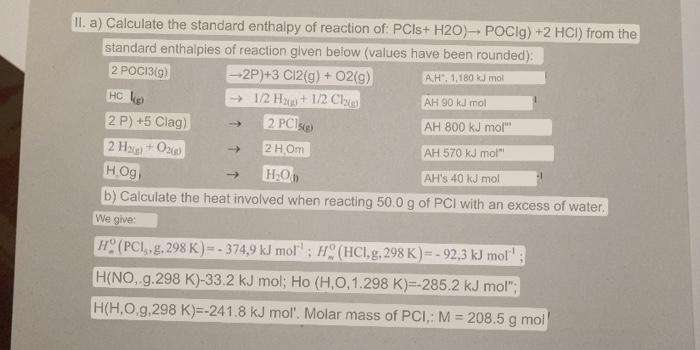 Solved II. A) Calculate The Standard Enthalpy Of Reaction | Chegg.com