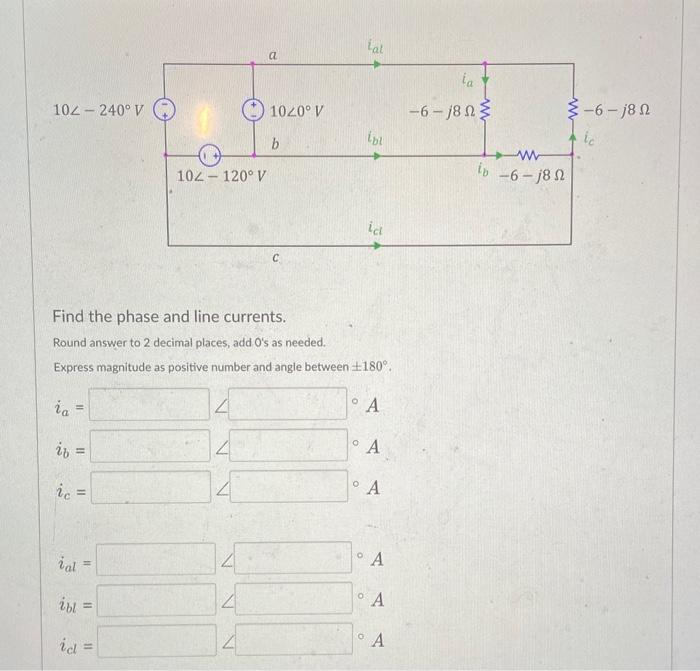Solved Find the phase and line currents. Round answer to 2 | Chegg.com