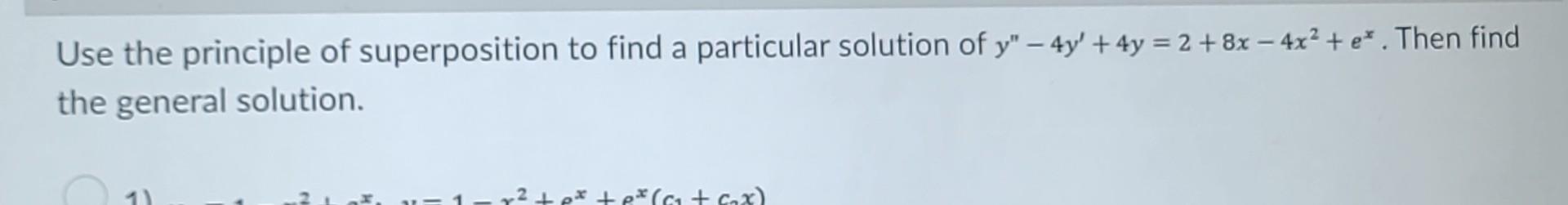 Solved Use the principle of superposition to find a | Chegg.com
