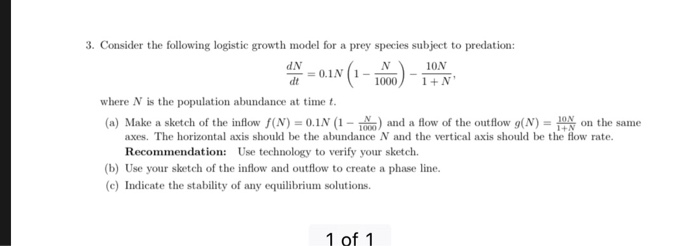 Solved 3. Consider the following logistic growth model for a | Chegg.com