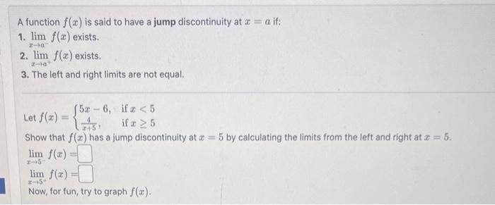 Solved A function f(x) is said to have a jump discontinuity | Chegg.com