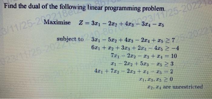 Solved Find the dual of the following linear programming | Chegg.com