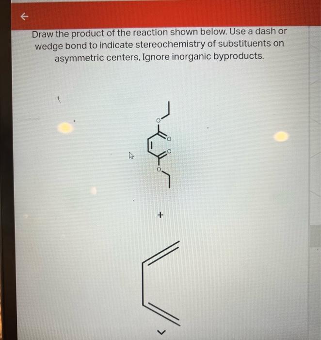 Solved Draw The Product Of The Reaction Shown Below. Use A | Chegg.com