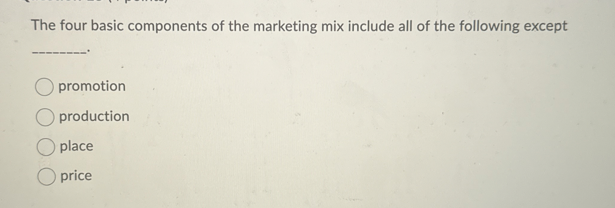 Solved The four basic components of the marketing mix