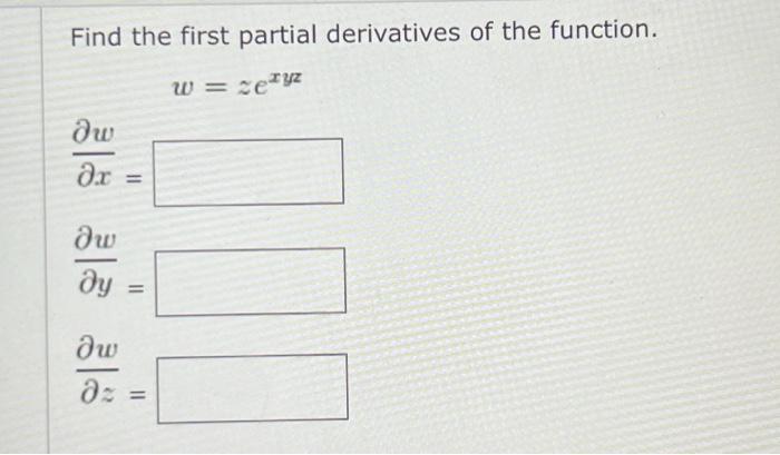 Solved Find the first partial derivatives of the function. | Chegg.com