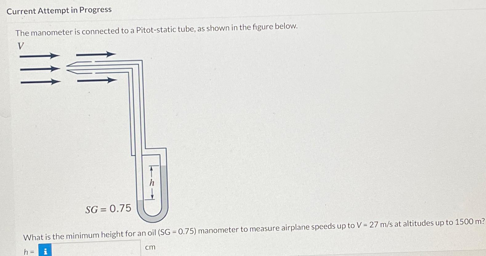 Solved Current Attempt In ProgressThe Manometer Is Connected Chegg
