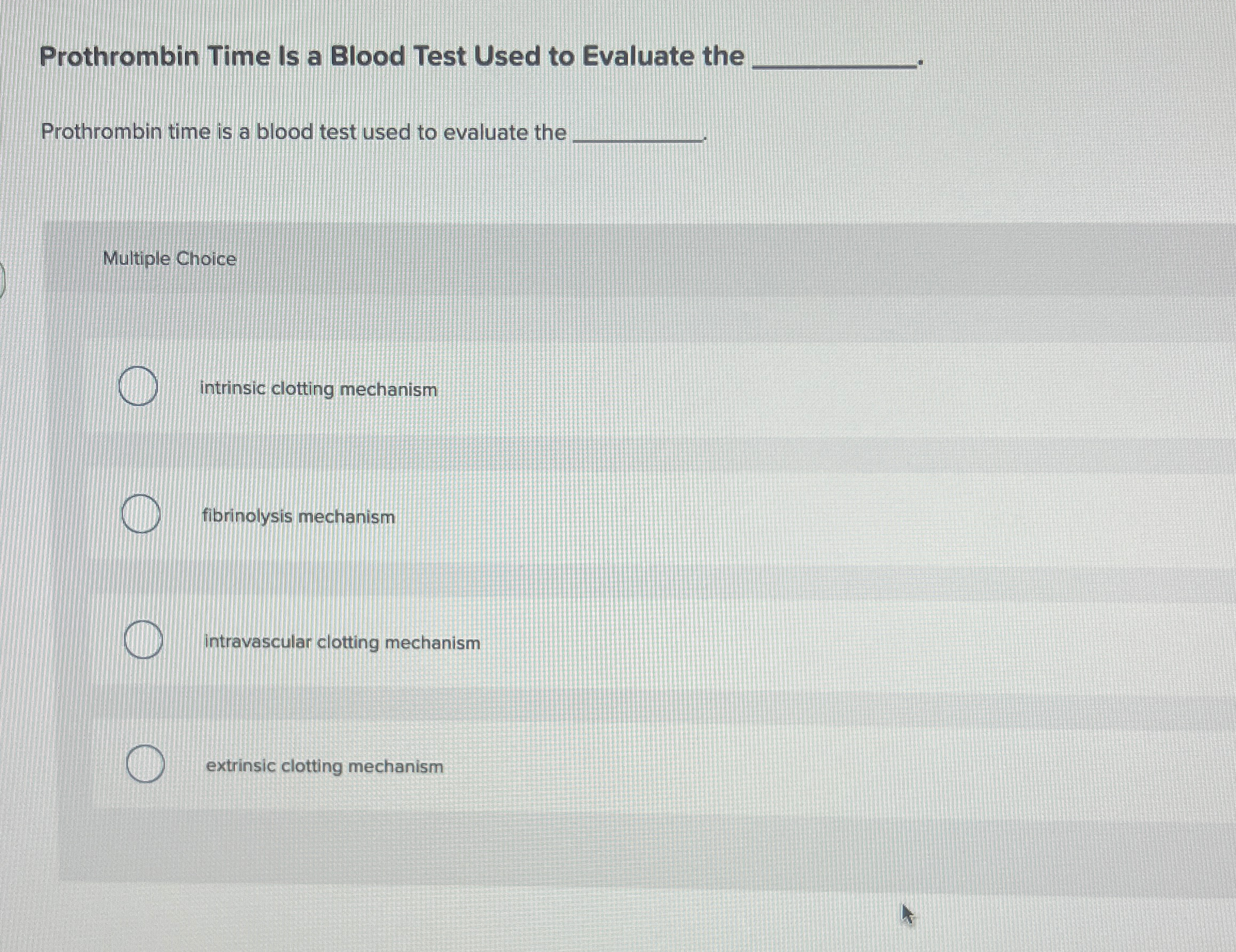Solved Prothrombin Time Is a Blood Test Used to Evaluate | Chegg.com