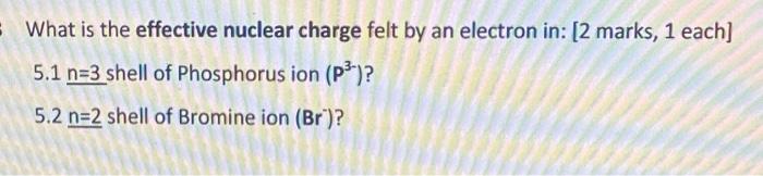 Solved What is the effective nuclear charge felt by an | Chegg.com