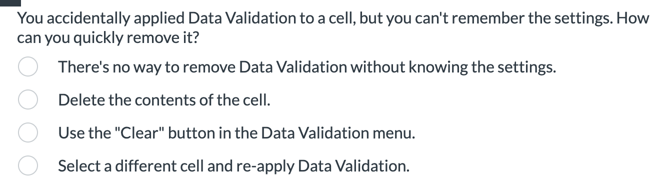 Solved You accidentally applied Data Validation to a cell, | Chegg.com