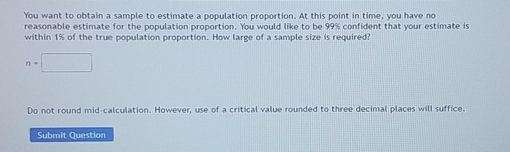 Solved You want to obtain a sample to estimate a population | Chegg.com