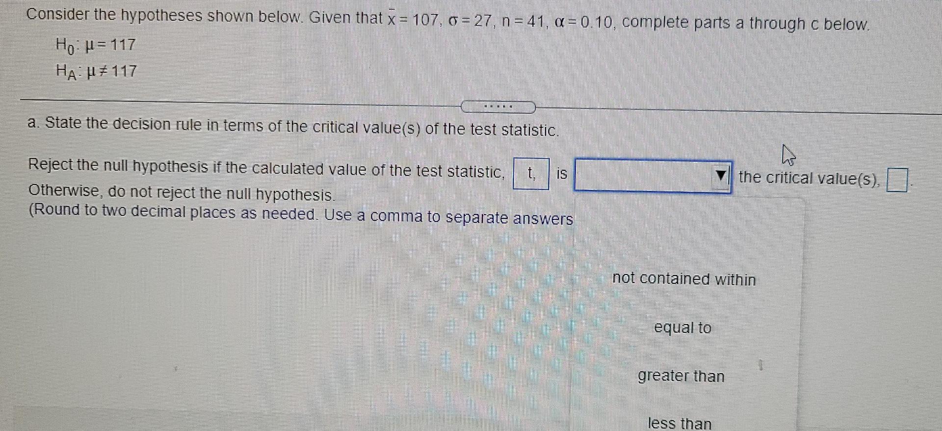 Solved Consider The Hypotheses Shown Below Given That X 1142