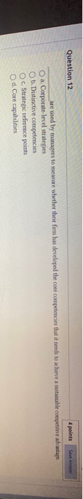 Solved Question 12 4 points Save Answer are used by managers | Chegg.com
