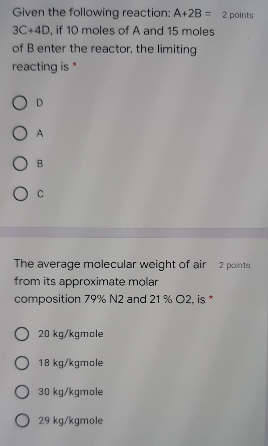 Solved Given the following reaction: A+2B = 2 points 3C+4D, | Chegg.com