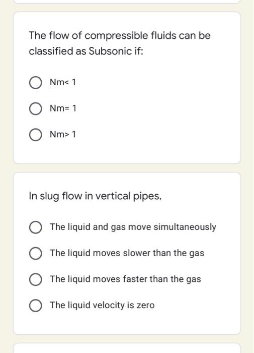 Solved The Flow Of Compressible Fluids Can Be Classified As | Chegg.com