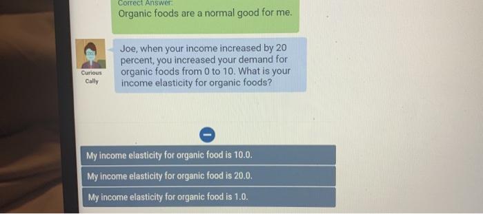 solved-correct-answer-organic-foods-are-a-normal-good-for-chegg