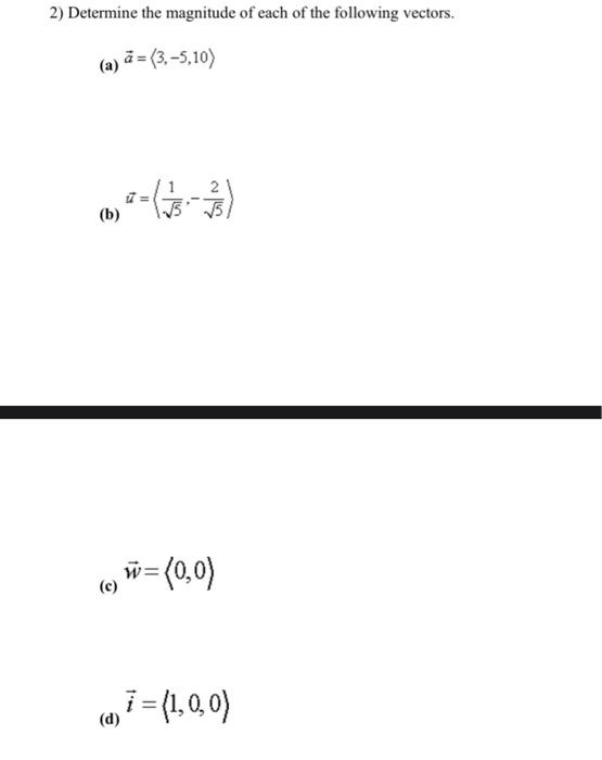 Solved 2) Determine The Magnitude Of Each Of The Following | Chegg.com