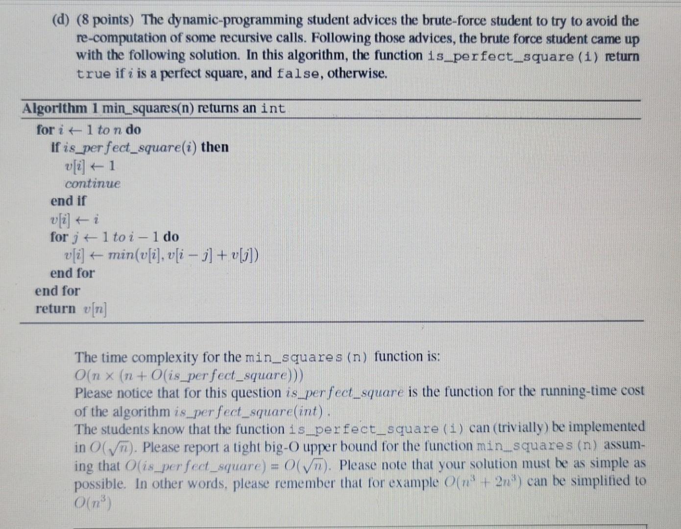 Solved (d) (8 points) The dynamic-programming student | Chegg.com
