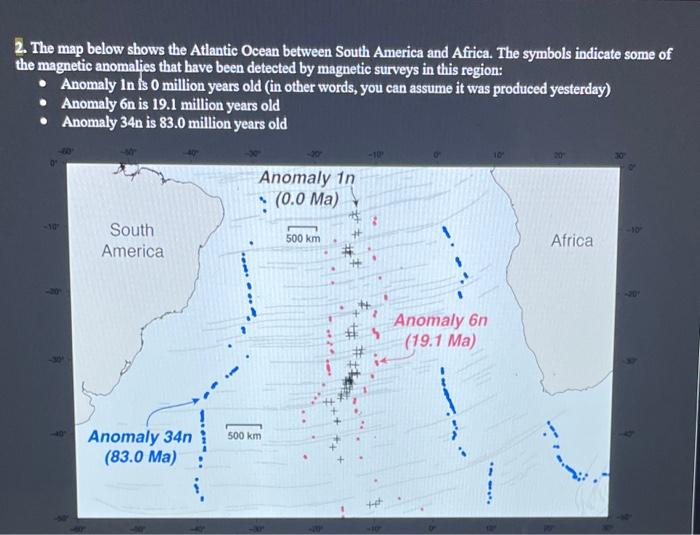 Solved 2. The map below shows the Atlantic Ocean between | Chegg.com
