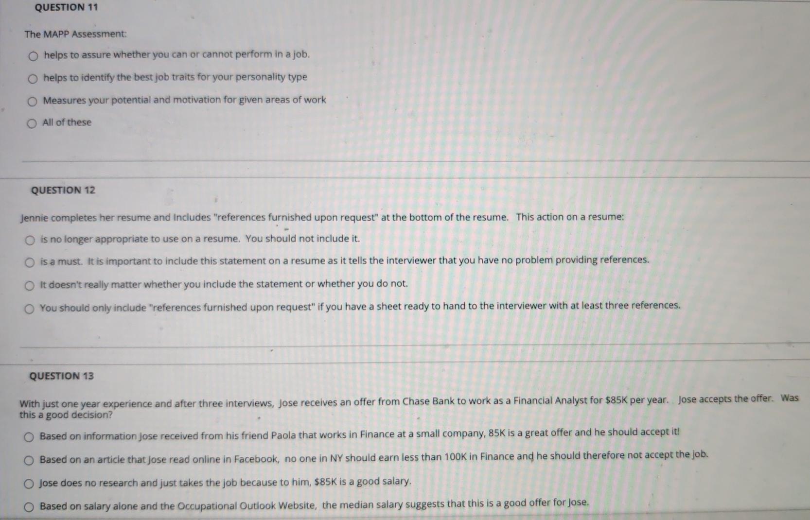 Solved QUESTION 11 The MAPP Assessment helps to assure