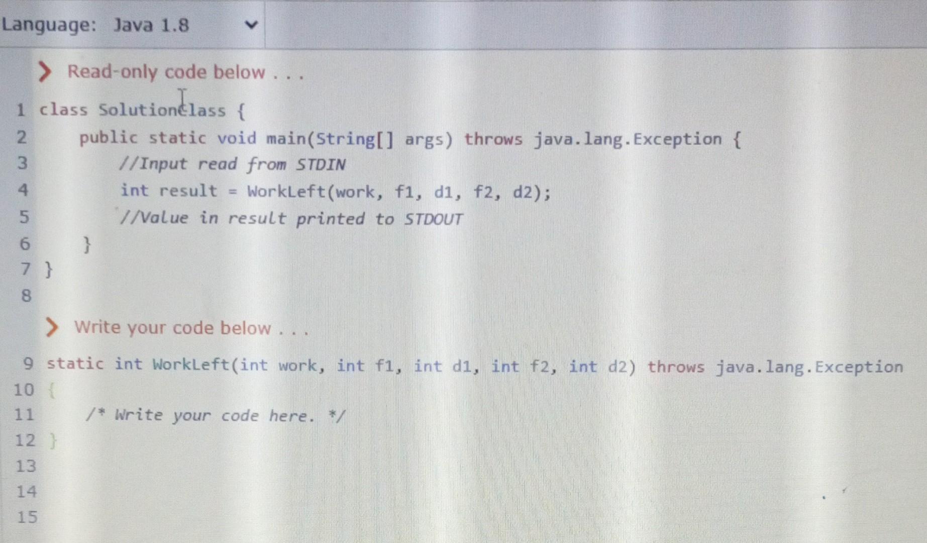 Solved Problem Statement Work = Force * Displacement
