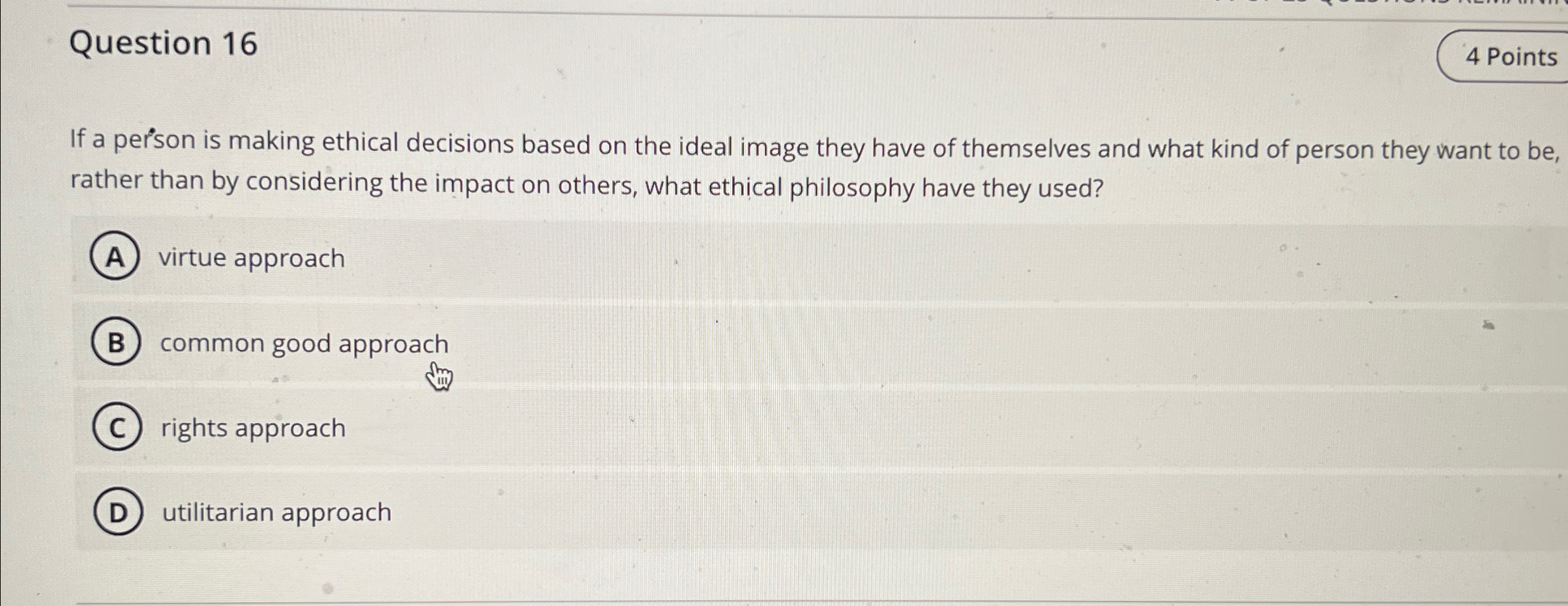 Solved Question 164 ﻿PointsIf a person is making ethical | Chegg.com