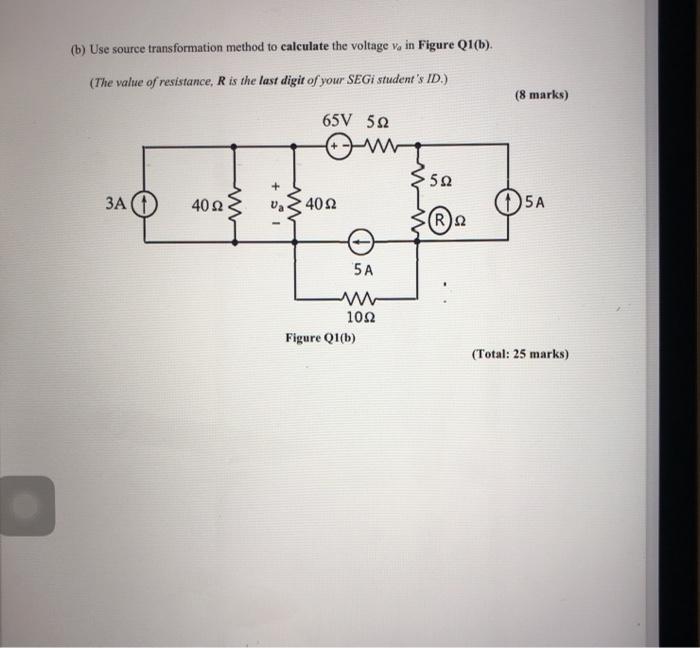 Solved (b) Use Source Transformation Method To Calculate The | Chegg.com