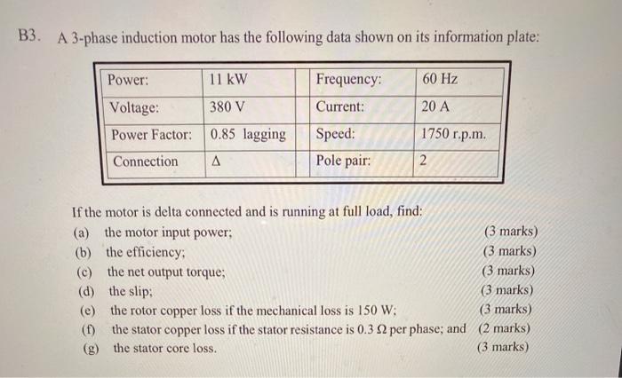 Solved B3. A 3-phase induction motor has the following data | Chegg.com