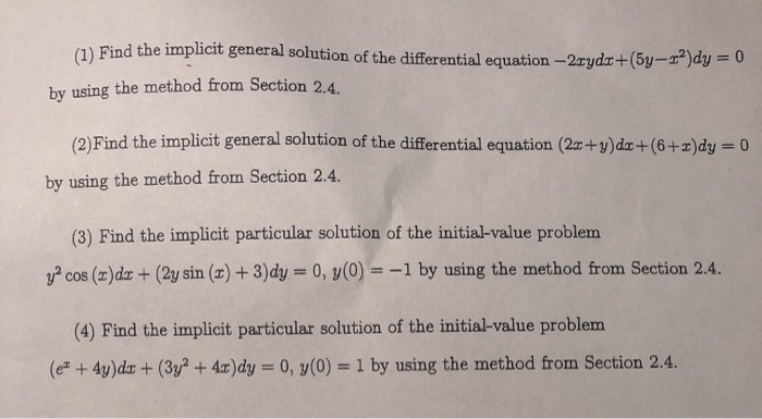 Solved 1 Find The Implicit General Solution Of The 0799